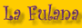 La Fulana