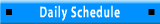 Daily Schedule